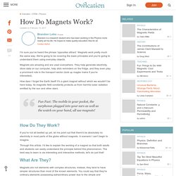 How Do Magnets Work?