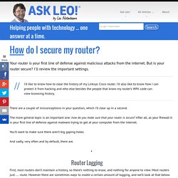 How do I secure my router? – Ask Leo!