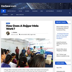 How Does A Rojgar Mela Work?