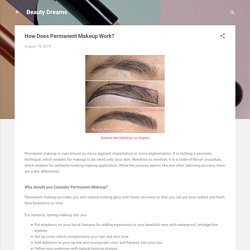 How Does Permanent Makeup Work