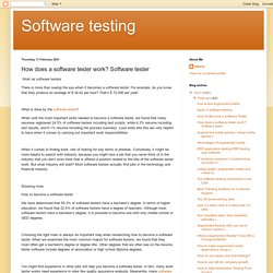 How does a software tester work? Software tester