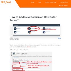How to Add New Domain on HostGator Server? »