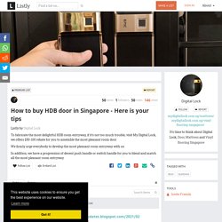 How to buy HDB door in Singapore - Here is your tips