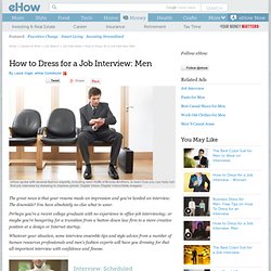 How to Dress for a Job Interview: Men