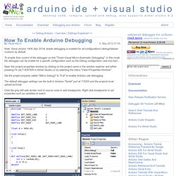 How To Enable Arduino Debugging