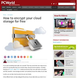 How to encrypt your cloud storage for free