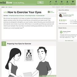 How to Exercise Your Eyes: 13 Steps