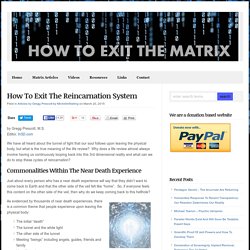 How To Exit The Reincarnation System – How To Exit The Matrix