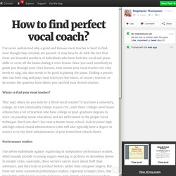 How to find perfect vocal coach?