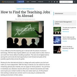 How to Find the Teaching Jobs In Abroad