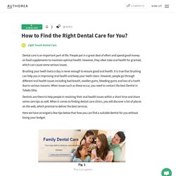 How to Find the Right Dental Care for You?