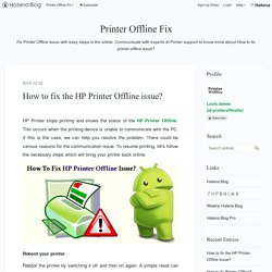 How to fix the HP Printer Offline issue?