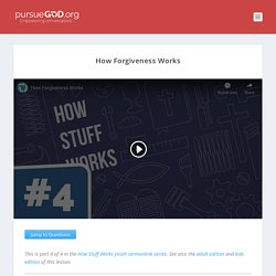 How Forgiveness Works