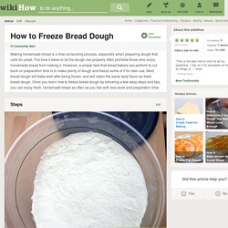How to Freeze Bread Dough: 8 Steps