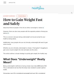 How to Gain Weight Fast and Safely