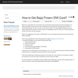 How to Get Bajaj Finserv EMI Card?