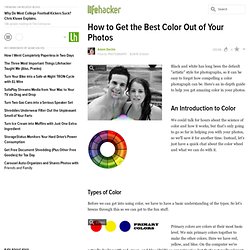 How to Get the Best Color Out of Your Photos