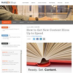 How to Get New Content Hires Up to Speed