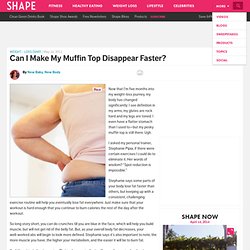 How to Get Rid of Muffin Top