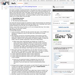 How to: Get a job 1 of 3, the posting/resume. : howto