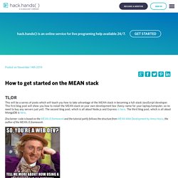 How to get started on the MEAN stack - HackHands