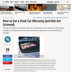 How to Get a Used-Car Warranty (and Not Get Screwed)