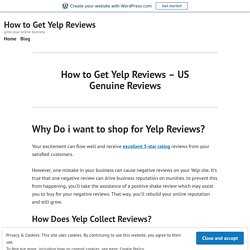 How to Get Yelp Reviews – US Genuine Reviews – How to Get Yelp Reviews