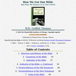 How We Got Our Bible - by W.H. Griffith Thomas