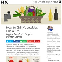 How to Grill Vegetables Like a Pro