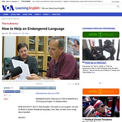 How to Help an Endangered Language