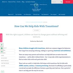 How Can We Help Kids With Transitions?