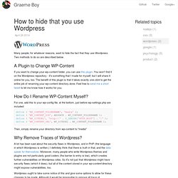 How to Hide that You Use Wordpress