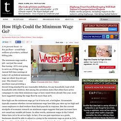 How High Could the Minimum Wage Go?