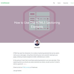 How to Use The HTML5 Sectioning Elements