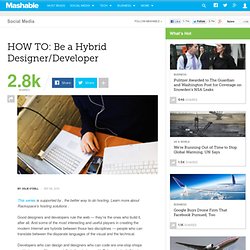 HOW TO: Be a Hybrid Designer/Developer