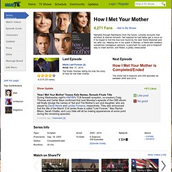 How I Met Your Mother TV Series (2005 - 2013)