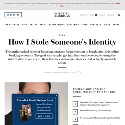 How I Stole Someone&#039;s Identity