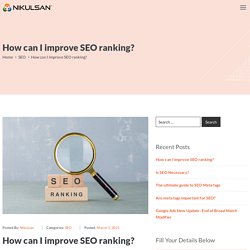 How can I improve SEO ranking? - Nikulsan