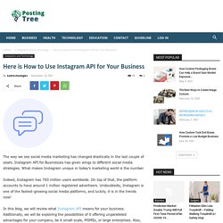 How to Use Instagram API for Your Business
