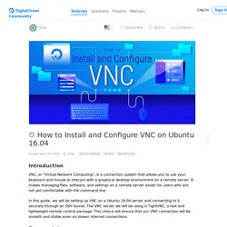 How to Install and Configure VNC on Ubuntu 16.04