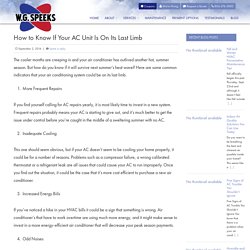 How to Know If Your AC Unit Is On Its Last Limb