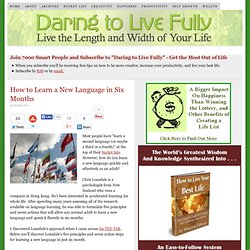 How to Learn a New Language in Six Months