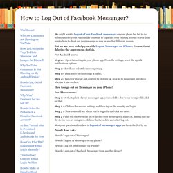 How to Log Out of Facebook Messenger?
