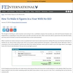 How To Make 6 Figures in a Year Without SEO