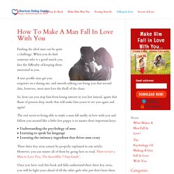 How To Make A Man Fall In Love With You