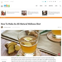 How To Make An All-Natural Wellness Shot