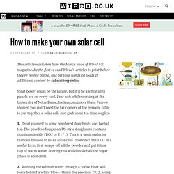 How to make your own solar cell