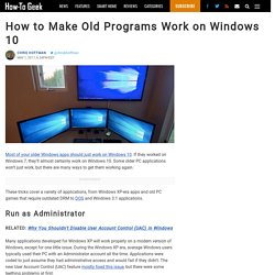 How to Make Old Programs Work on Windows 10
