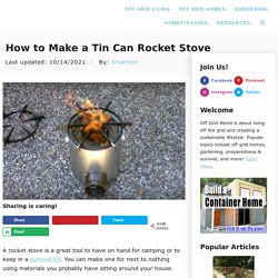 How to Make a Tin Can Rocket Stove