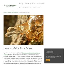 How to Make Your Own Pine Salve